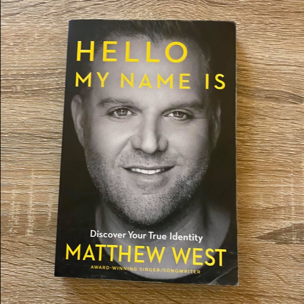 Hello My Name is by Matthew West